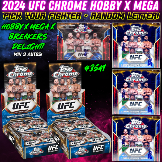 Break 3542 - 2024 UFC Chrome Hobby x Breakers Delight x Mega 6 Box - Pick Your Fighter + Random Letter!