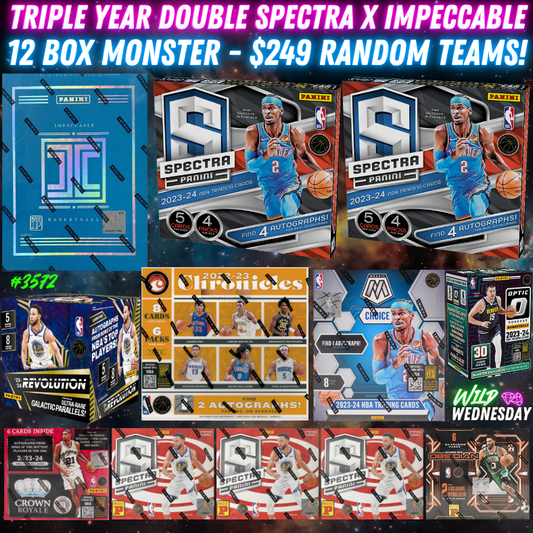 Break 3572 - NBA Triple Year - Double Spectra x Impeccable 12 Box MONSTER - $249 Random Teams!