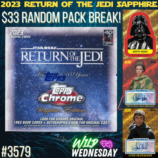 Break 3579 - 2023 Star Wars Return of the Jedi Sapphire - $33 Random Pack!