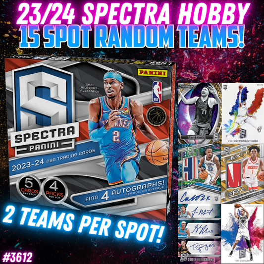Break 3612 - 23/24 NBA Spectra Hobby - 15 Spot - Random Teams - 2 Teams Per Spot!