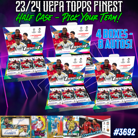 Break 3692 - 23/24 UEFA Finest Hobby HALF CASE - Pick Your Team!
