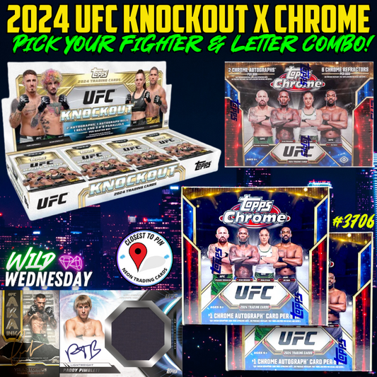 Break 3734 - 2024 UFC Chrome x Knockout 4 Box - Pick Your Fighter & Letter Combo!