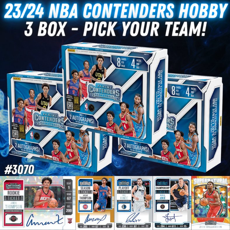 Break 3070 - NBA 23/24 Contenders Hobby 3 Box - Pick Your Team!