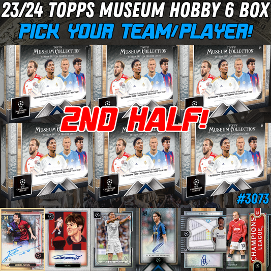 Break 3073 - 23/24 Topps UEFA Club Comp Museum Collection - 2ND HALF CASE - Pick Your Team!