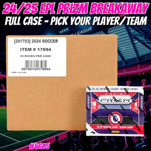 Break 4605 - 24/25 EPL Prizm breakaway - FULL CASE - Pick Your Player/Team
