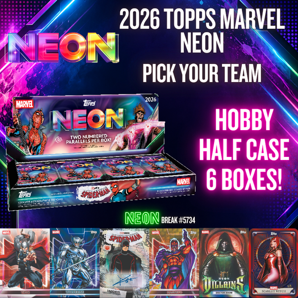 Break 5734 - 2026 Marvel Neon Hobby HALF CASE - Pick Your Character!