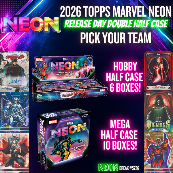 Break 5726 - NEW 2026 MARVEL NEON Hobby x Mega - Release Day DOUBLE Half Case - Pick Your Character!