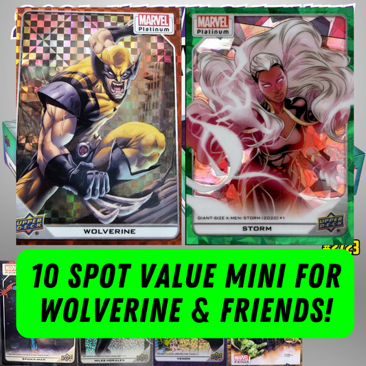 10 Spot Value Mini for Wolverine & Friends in Break 2723 - 2023 Marvel Platinum - 2 Box - PYC!!