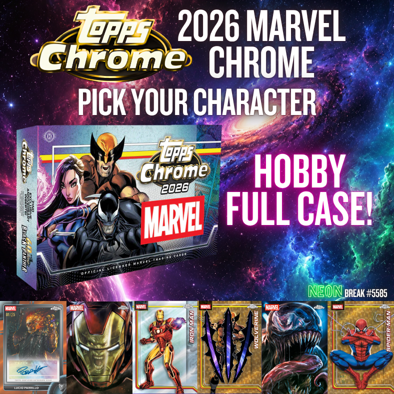 Break 5585 - 2026 Topps Marvel Chrome Hobby RELEASE DAY - FULL CASE - Pick Your Character!
