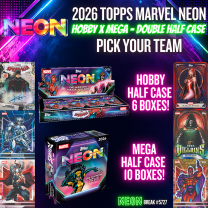 Break 5727 - 2026 MARVEL NEON Hobby x Mega - DOUBLE Half Case - Pick Your Character!