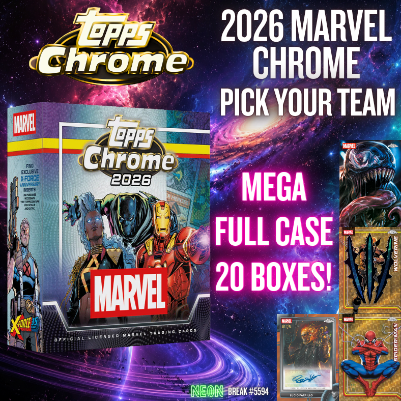 Break 5594 - 2026 Topps Chrome Marvel Comics - FULL CASE - 20 Mega Box - Pick Your Characters!