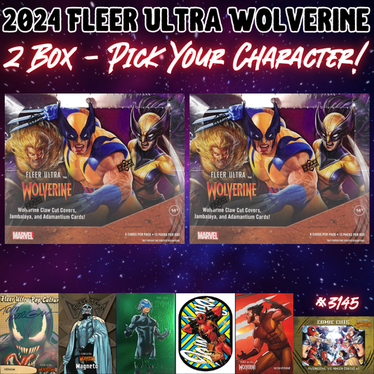 Break 3145 - 2024 Fleer Ultra Wolverine Hobby - 2 Box - Pick Your Character!