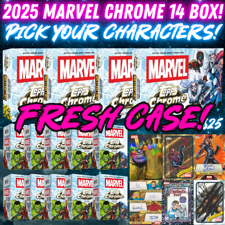 Break 4625 - 2025 Topps Marvel Chrome - 14 BOX Pick Your Characters!