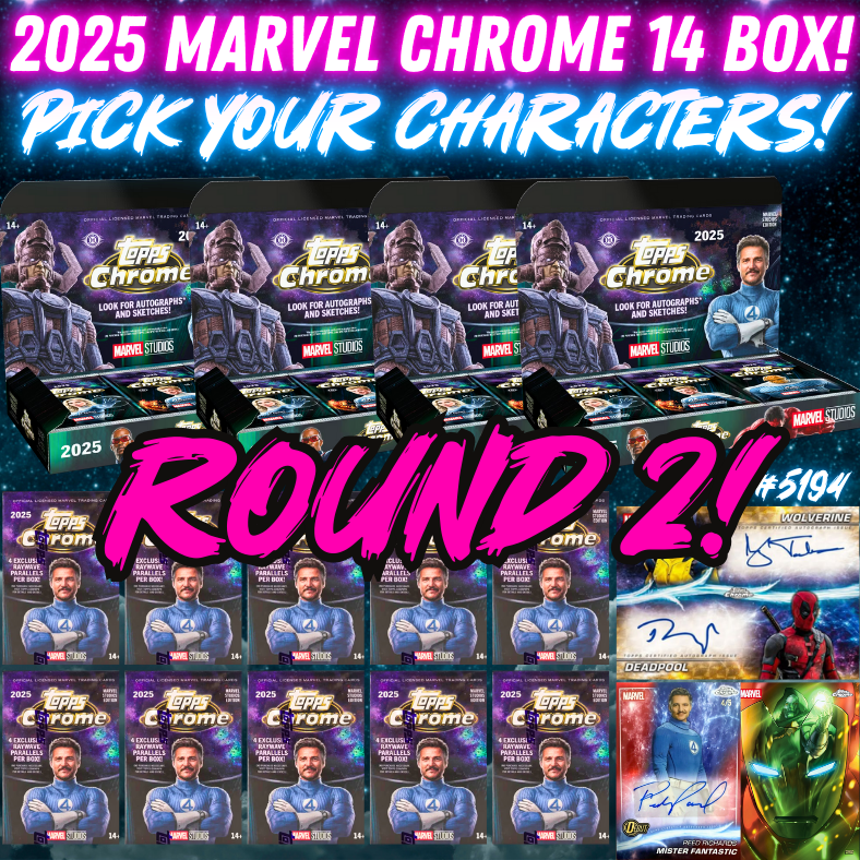Break 5194 - 2025 Topps Marvel Studios Chrome - 14 BOX Pick Your Characters ROUND 2!