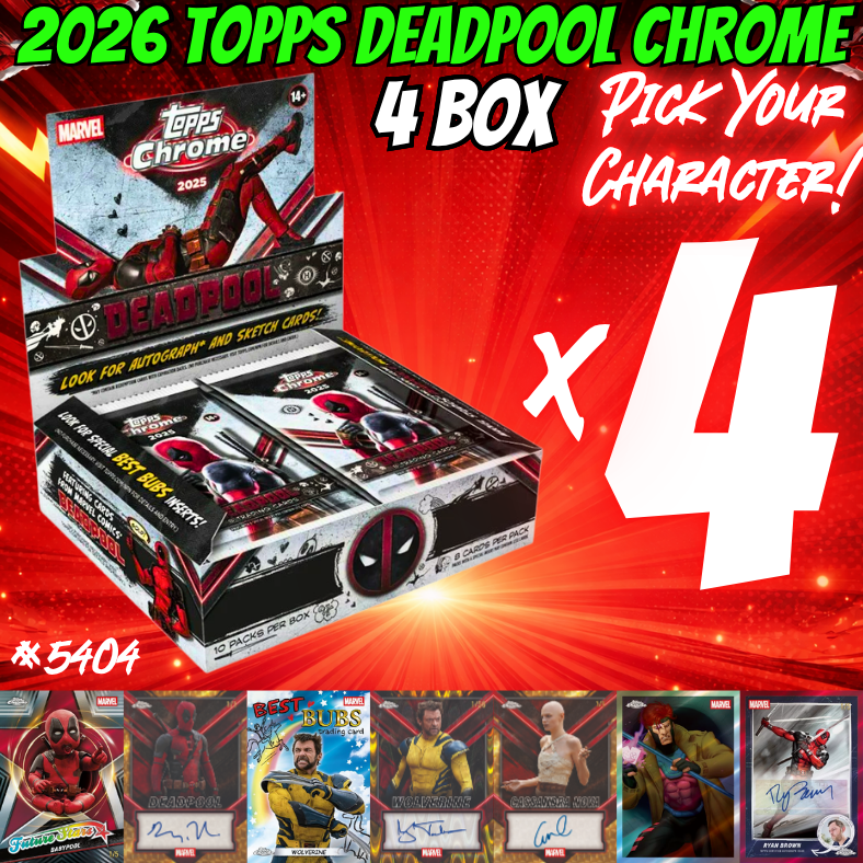 Break 5404 - 2025 Topps Deadpool Chrome - 4 Box Pick Your Characters!