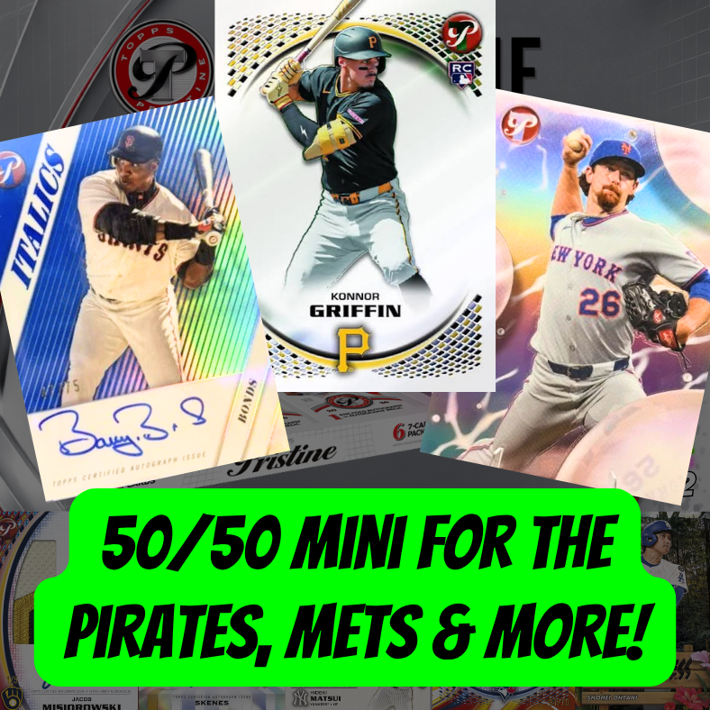 50/50 Mini for the Pirates, Mets & More in Break 5662- 2026 Topps Pristine Baseball - FULLCASE - PYT!