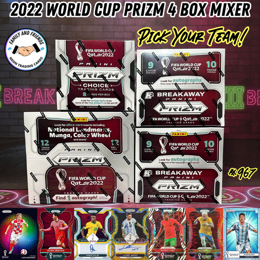 Break 967 - 2022 World Cup Prizm Hobby x Choice x Breakaway 4 Box Mixer - Pick Your Team!