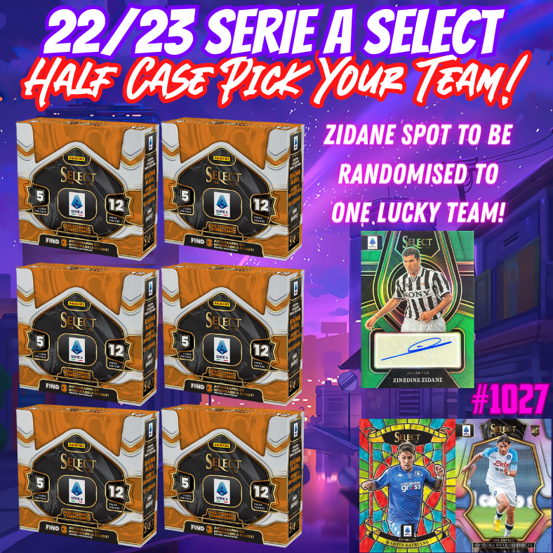 Break 1027 - 22/23 Serie A Select HALF CASE - 6 Boxes - Pick Your Team