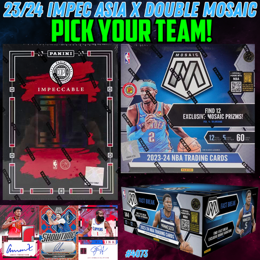 Break 4073 - NBA 23/34 Impeccable Int. x Double Mosaic 3 Box BANGER - Pick Your Team!