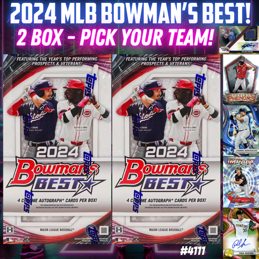Break 4111 - 2024 MLB Bowman Best Hobby - 2 Box - 8 Autos! - Pick Your Team