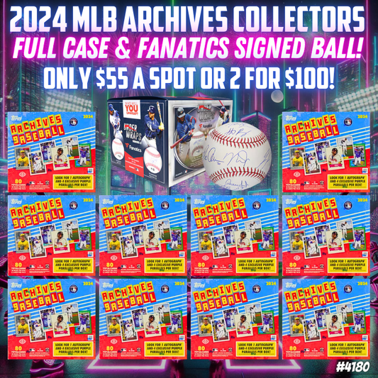 Break 4180 - 2024 MLB Archives Collectors FULL CASE x Fanatics Signed Ball - Random Teams!