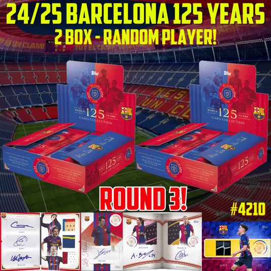 Break 4210 - 24/25 Topps Barcelona 125 Years - 2 Box - Random Player! ROUND 3