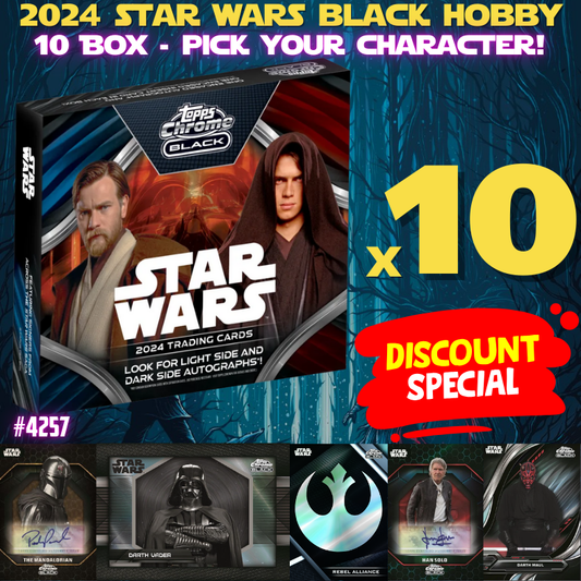 Break 4257 - 2024 Star Wars Chrome Black 10 Box - DISCOUNTED - Pick Your Character!