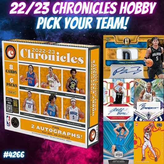 Break 4266 - NBA 22/23 Chronicles HOBBY - Pick Your Team!