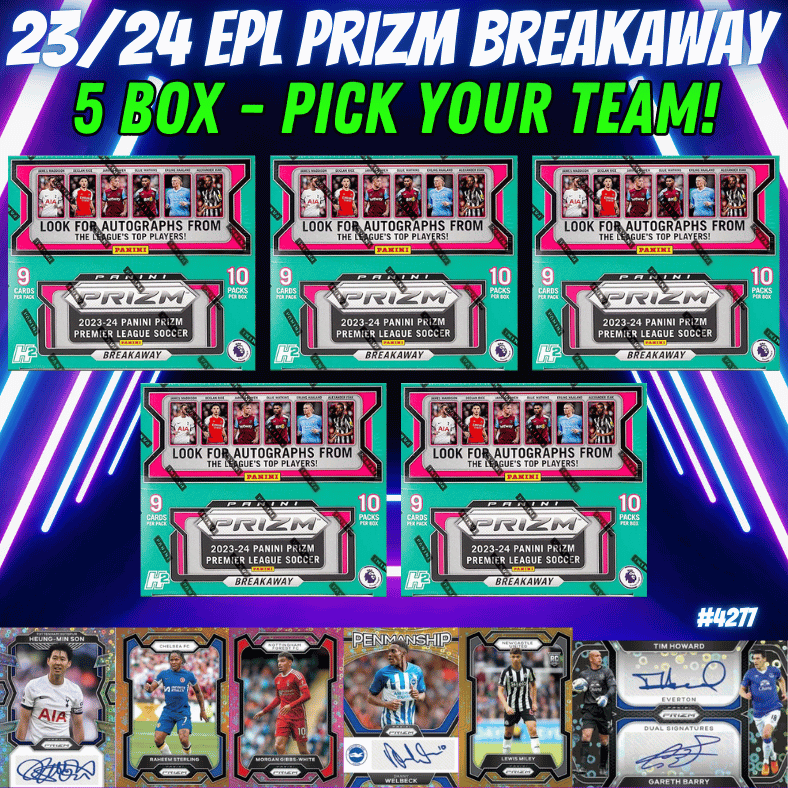 Break 4277 - 23/24 EPL Prizm Breakaway 5 Boxer - Pick Your Team!