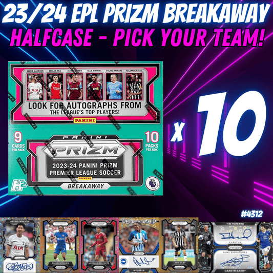 Break 4312 - 23/24 EPL Prizm Breakaway HALF CASE - Pick Your Team!