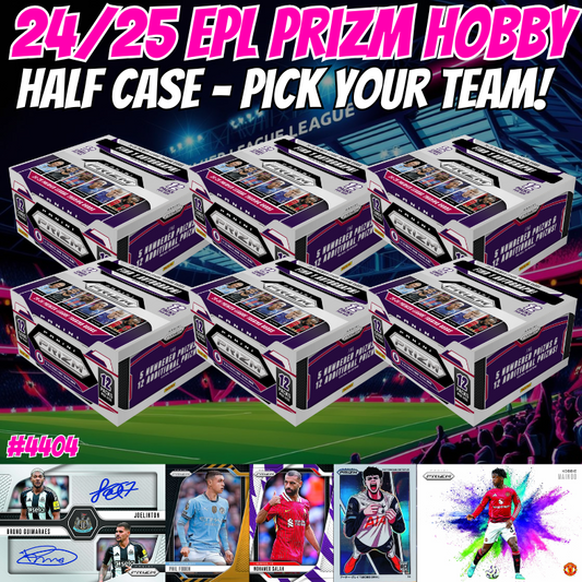 Break 4404 - 24/25 EPL Prizm Hobby - HALF CASE - Pick Your Team/Player!