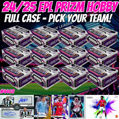 Break 4411 - 24/25 EPL Prizm Hobby - FULL CASE - Pick Your Team/Player ROUND 2!