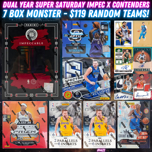 Break 4422 - NBA Dual Year - SUPER SATURDAY - Impeccable x Contenders 7 Box - $119 Random Teams!