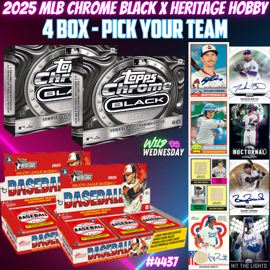 Break 4437 - 2025 MLB Chrome Black x Heritage Hobby 4 Box - Pick Your Team