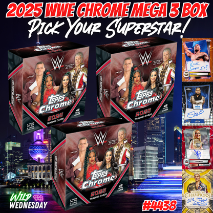 Break 4438 - 2025 WWE Chrome Mega 3 Box - Pick Your Superstar!