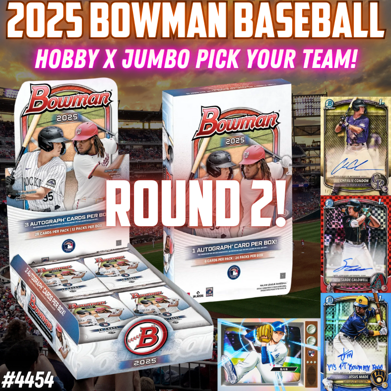 Break 4454 - NEW RELEASE - 2025 Bowman Baseball Hobby x Jumbo - Pick Your Team! Round 2!