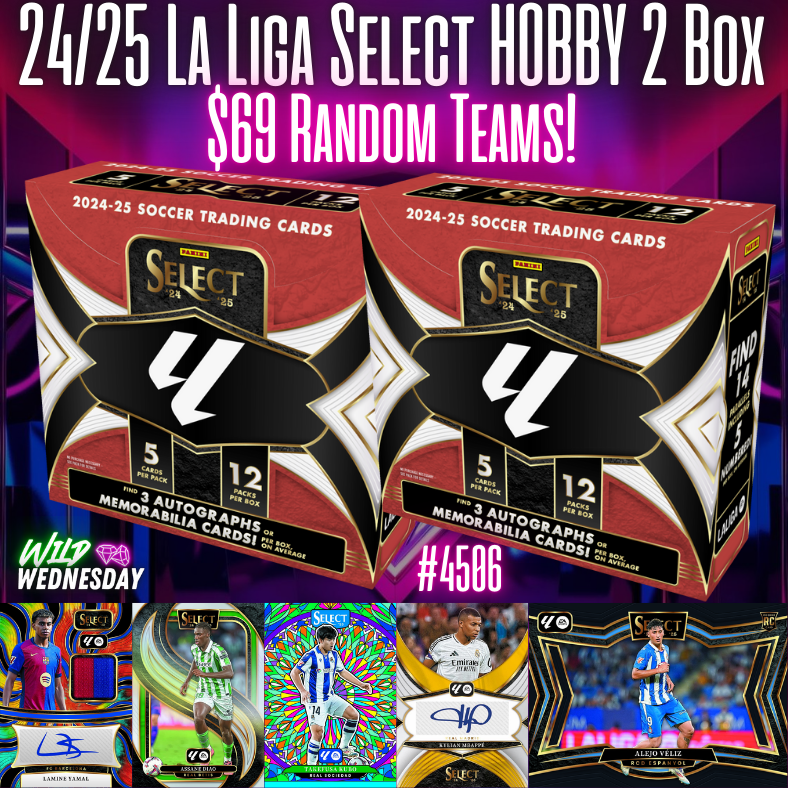 Break 4506 - 24/25 La Liga Select HOBBY 2 Box - $69 Random Teams!