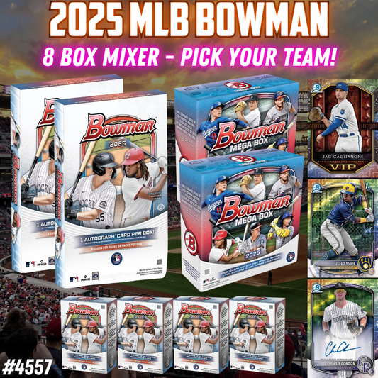 Break 4557 - 2025 MLB Bowman 8 Box Mixer - Pick Your Team!