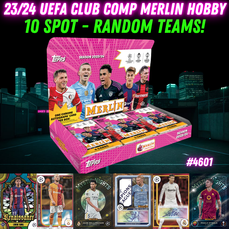 Break 4601 - 23/24 UEFA Club Comp MERLIN Hobby Random!