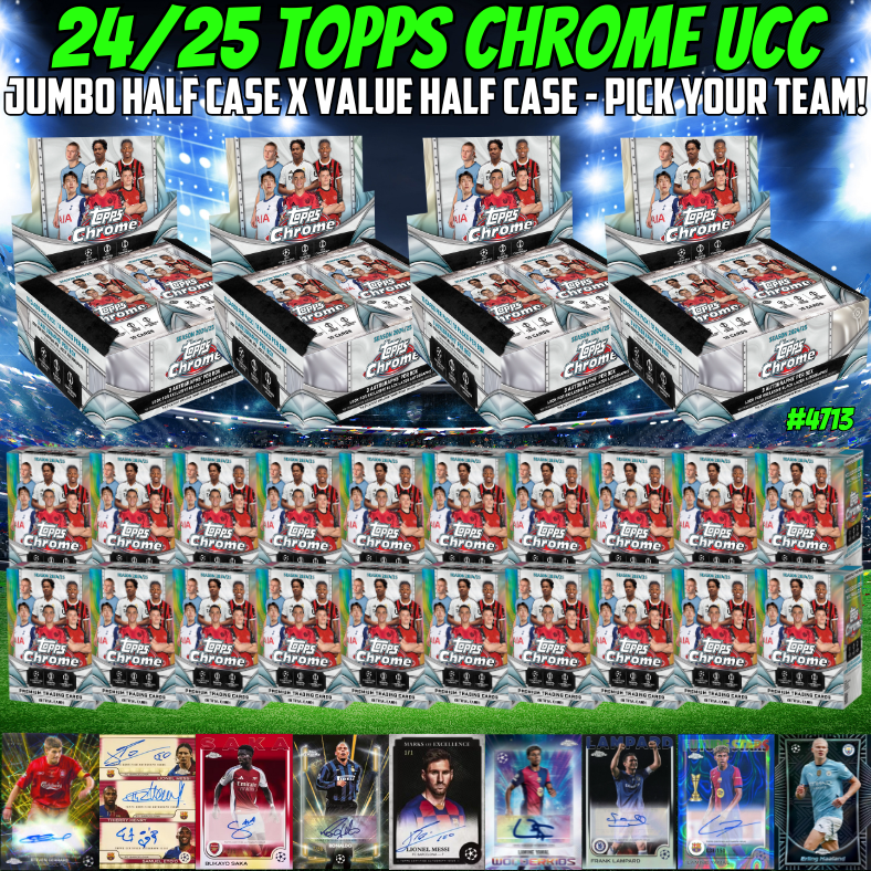 Break 4713 - 24/25 UCC Chrome JUMBO x Value DOUBLE HALF CASE - Pick Your Team!