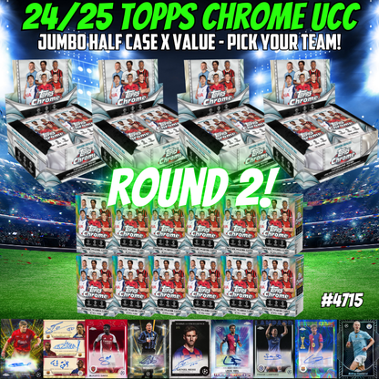 Break 4715 - 24/25 UCC Chrome JUMBO x Value  - Pick Your Team! ROUND 2!