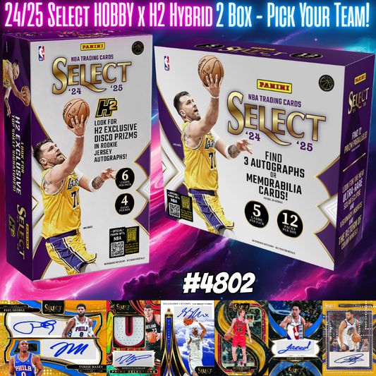Break 4802 - NBA 24/25 Select Hobby x H2 Hybrid - Pick Your Team!