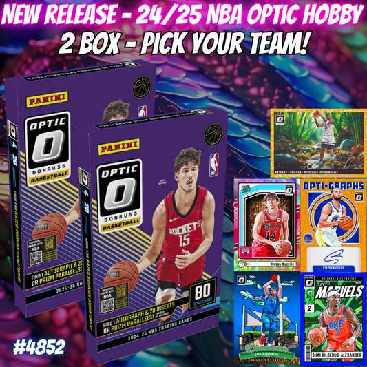 Break 4852 - NEW RELEASE - 24/25 NBA Optic HOBBY - 2 Box - Pick Your Team!