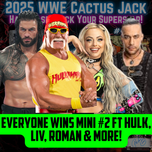 EVERYONE WINS MINI #2 ft Hulk, Liv, Roman & More in Break 4869 - 2025 WWE Cactus Jack Chrome - HALF CASE - Pick Your Superstar!