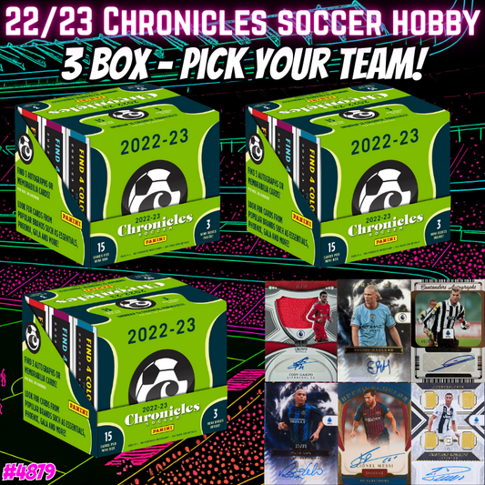 Break 4879 - 22/23 Chronicles Soccer Hobby - 3 Box - PICK YOUR TEAM!