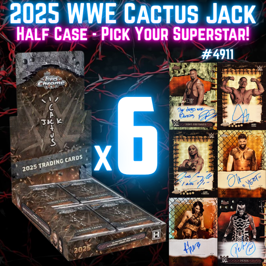 Break 4911 - 2025 WWE Cactus Jack Chrome - HALF CASE - Pick Your Superstar!