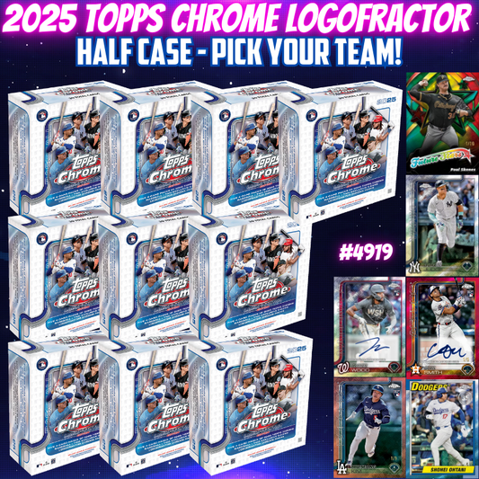 Break 4919 - 2025 Topps Chrome Logofractor - HALF CASE - Pick Your Team!