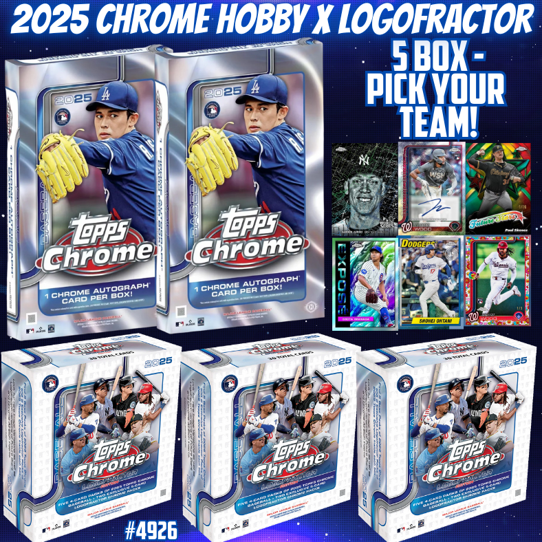 Break 4926 - 2025 MLB Chrome Hobby x Logofractor 5 Box - Pick Your Team!