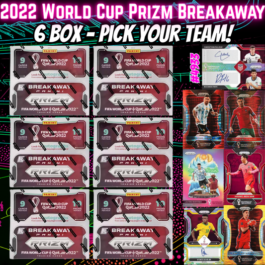 Break 4933 - 2022 World Cup Prizm Breakaway - 6 Box - Pick Your Team!