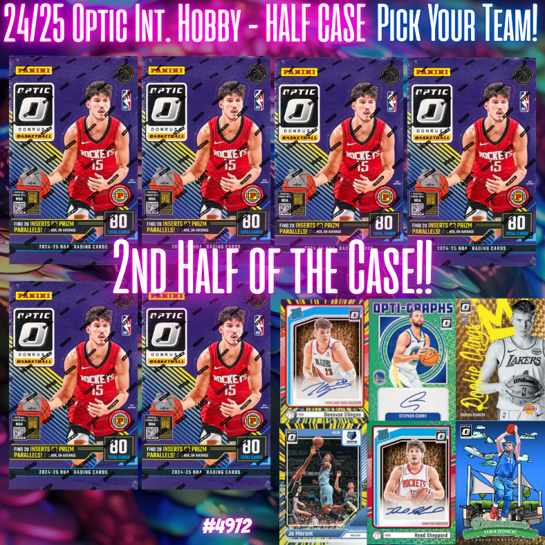 Break 4971 - NBA 24/25 Optic Int. Hobby - HALF CASE - Pick Your Team!